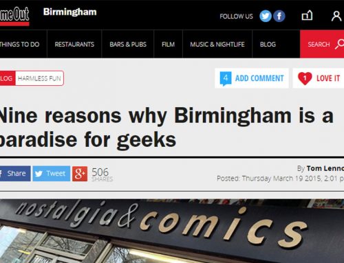 Time Out Birmingham: ‘Paradise for geeks’