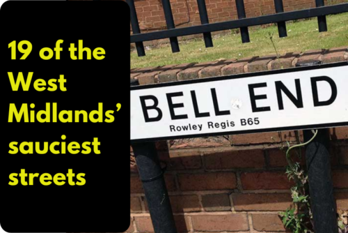 19 of the West Midlands’ sauciest streets