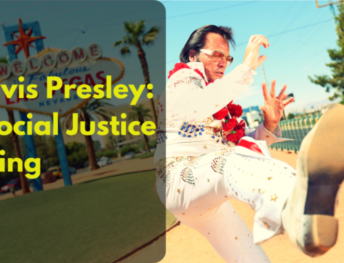 Elvis Presley: Social Justice King