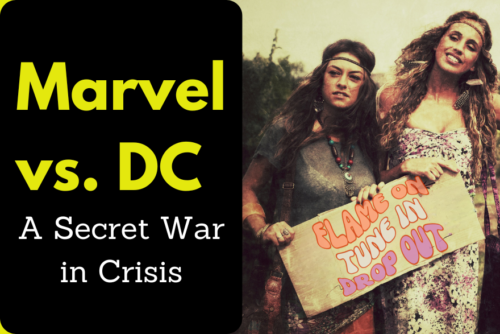 Marvel vs DC: a Secret War in Crisis